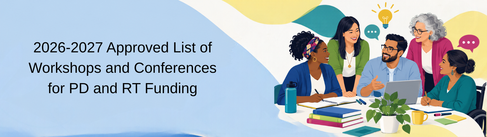 Five diverse early childhood educators collaborate around a table with notebooks and a laptop. Text reads: “2026–2027 Approved List of Workshops and Conferences for PD and RT Funding.”